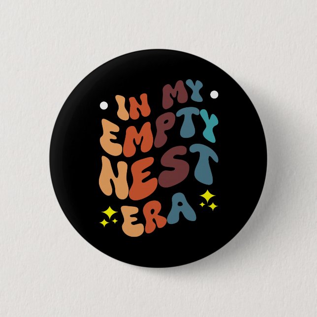 Badge Rond 5 Cm À l'ère de mon nid vide  (Devant)