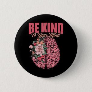 Badge Rond 5 Cm À l'esprit Maladie mentale Sensibilisation à la sa
