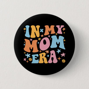 Badge Rond 5 Cm À mon ère de maman je