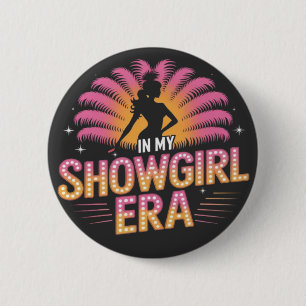 Badge Rond 5 Cm À Mon Ère de Showgirl Rétro Disco