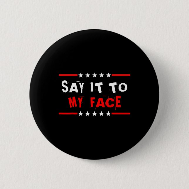Badge Rond 5 Cm À Mon Visage Kamala Harris Citation 1 (Devant)