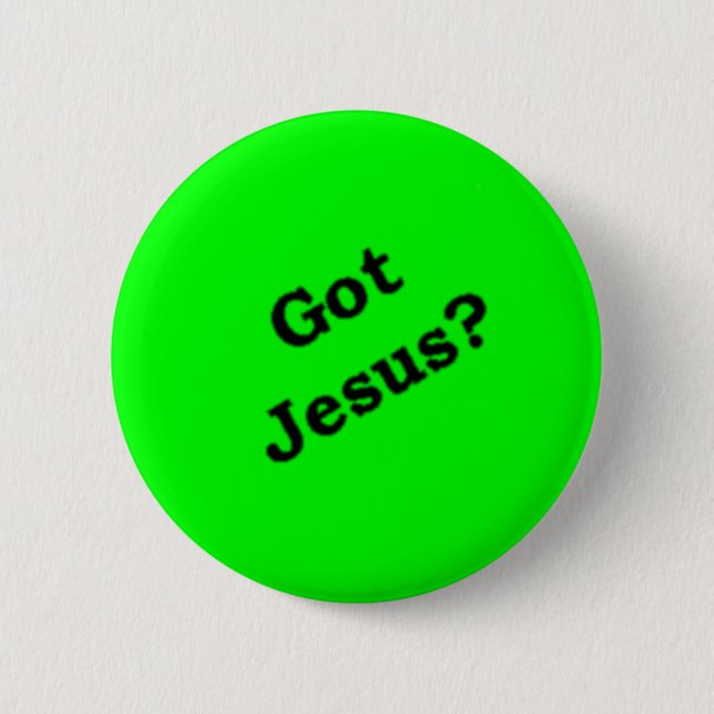 Badge Rond 5 Cm "A obtenu Jésus ?" bouton (Devant)