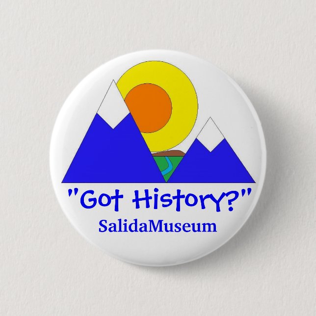 Badge Rond 5 Cm "A obtenu l'histoire ?" SalidaMuseum (Devant)