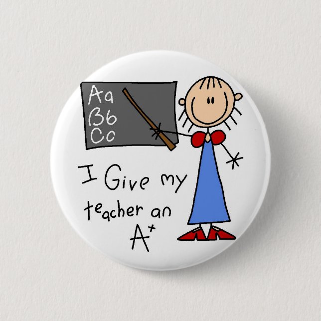 Badge Rond 5 Cm A plus des T-shirts et des cadeaux de professeur (Devant)