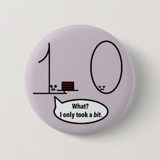 Badge Rond 5 Cm A seulement pris un peu