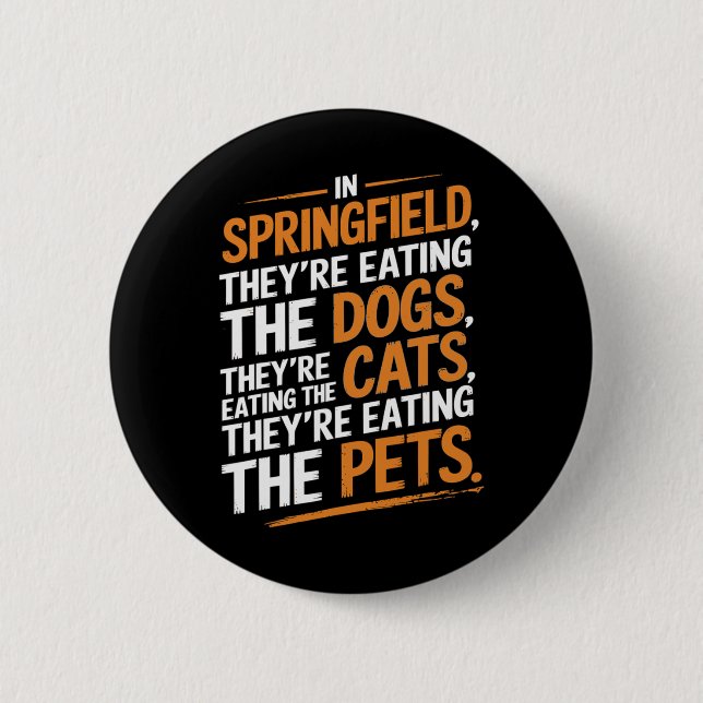 Badge Rond 5 Cm À Springfield, ils mangent les animaux de compagni (Devant)