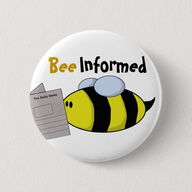 Badge Rond 5 Cm "Abeille informée " (Devant)