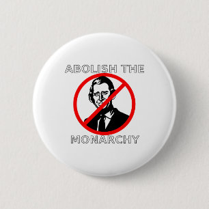 Badge Rond 5 Cm Abolir la monarchie - Roi Charles