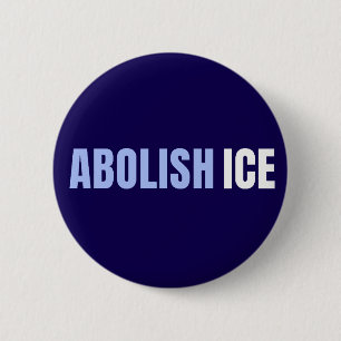 Badge Rond 5 Cm Abolir la politique anti-Trump de l'ICE