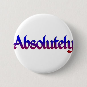 Badge Rond 5 Cm Absolutley_