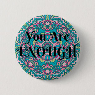 Badge Rond 5 Cm Abstrait Boho Mandala Vous Êtes Assez Affirmation