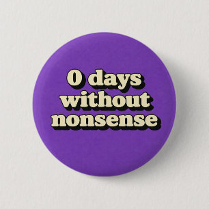 Badge Rond 5 Cm Absurdité