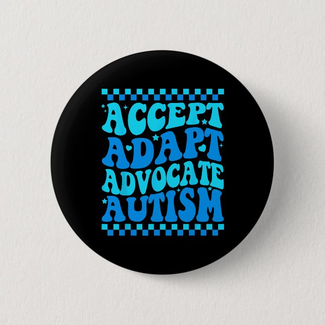 Badge Rond 5 Cm Accepter Adapt Advocate Sensibilisation sur l'auti (Devant)