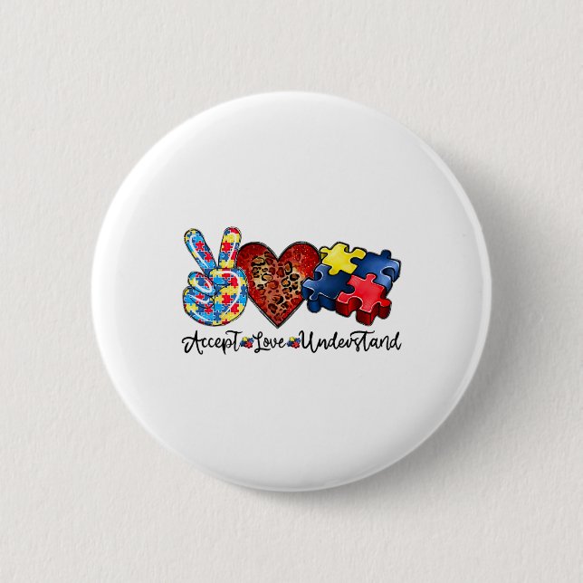 Badge Rond 5 Cm Accepter l'amour comprendre la Sensibilisation sur (Devant)