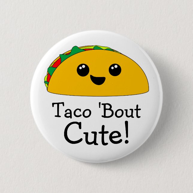 Badge Rond 5 Cm Accès Kawaii mignon de taco ' (Devant)