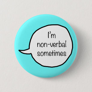 Badge Rond 5 Cm Accessoire coté drôle pour introvertis