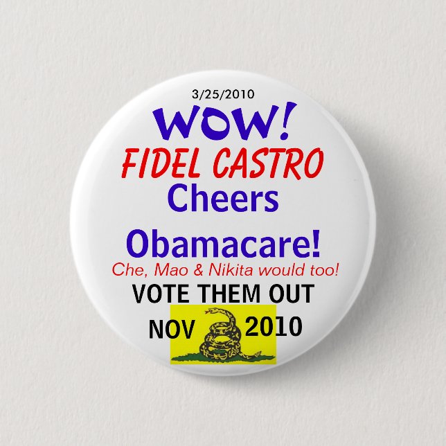 Badge Rond 5 Cm Acclamations Obamacare de Castro (Devant)