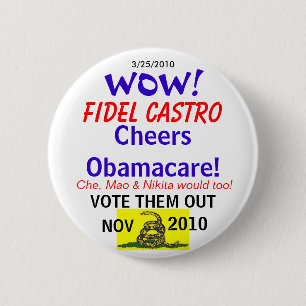 Badge Rond 5 Cm Acclamations Obamacare de Castro