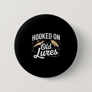 Badge Rond 5 Cm Accroché aux vieux leurres pêcheur drôle papy pêch
