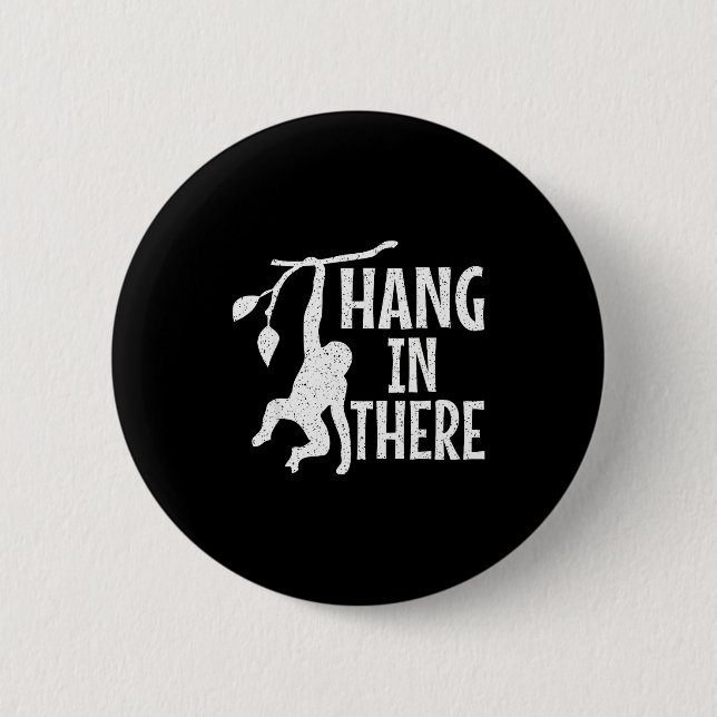 Badge Rond 5 Cm Accroche-Toi Singe Punition Motivation  (Devant)