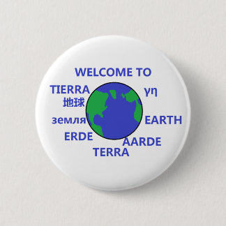 BADGE ROND 5 CM ACCUEIL À LA TERRE