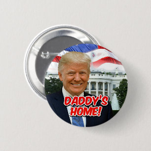 Badge Rond 5 Cm Accueil de papa Le président Donald Trump 2024 Vic