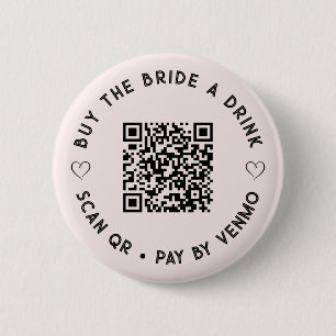 Badge Rond 5 Cm Acheter The BRIDE a Drink Code QR Bouton rose