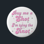 Badge Rond 5 Cm Achetez-moi une photo - bouton<br><div class="desc">Amusant de dire à la mariée de porter à sa fête de bachelorette !</div>
