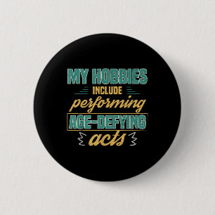 Badge Rond 5 Cm Actes défiant l'âge, grands-parents à la retraite 
