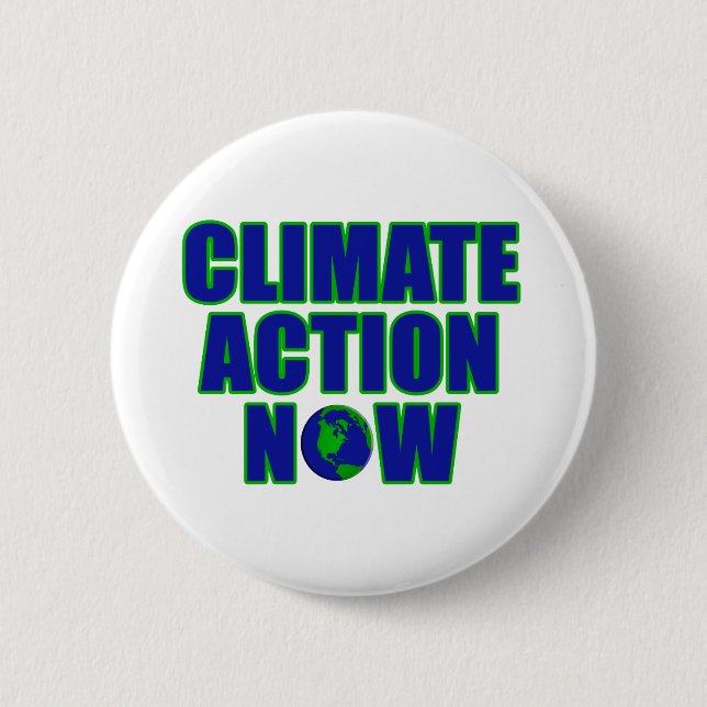 Badge Rond 5 Cm Action de climat maintenant (Devant)