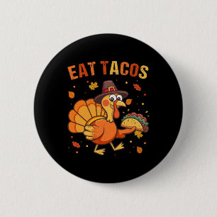 Badge Rond 5 Cm Action de grâce drôle de dindon mexicain mange des