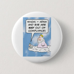 Badge Rond 5 Cm Adam et Ève sont hors de conformité