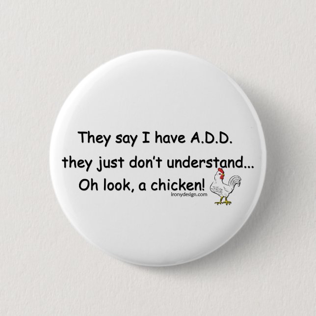 Badge Rond 5 Cm ADD Chicken Humour Quota (Devant)