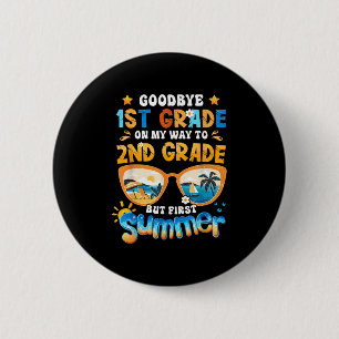 Badge Rond 5 Cm Adieu 1ère année sur le chemin de la 2e année, mai