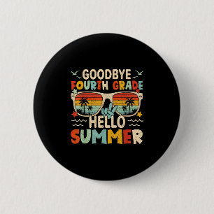 Badge Rond 5 Cm Adieu 4e année Bonjour Été Quatrième année Dernièr