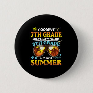 Badge Rond 5 Cm Adieu 7e année Graduation à 8e année Bonjour Su