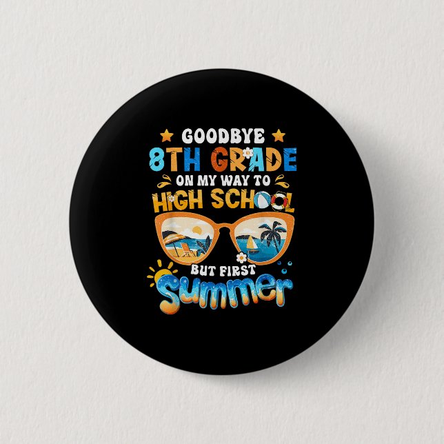 Badge Rond 5 Cm Adieu 8e année sur le chemin du lycée mais Fir (Devant)