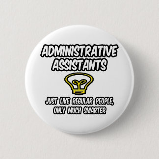 Badge Rond 5 Cm Administrateur. Assistants...Des gens réguliers, S
