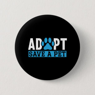 Badge Rond 5 Cm Adopter Sauvegarder Un Animal Animalier Droits Des