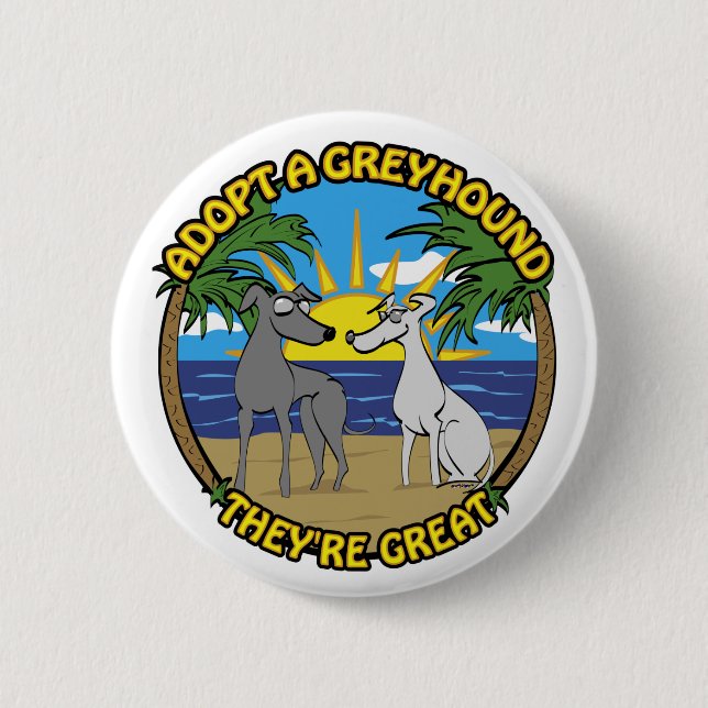 BADGE ROND 5 CM ADOPTEZ UN LÉVRIER ILS SONT SUPER (Devant)