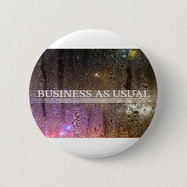 Badge Rond 5 Cm affaires comme d'habitude (Devant)