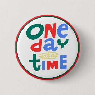 Badge Rond 5 Cm Affirmation Positive « Un Jour à la Fois »