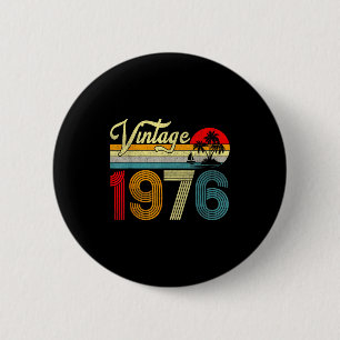 Badge Rond 5 Cm Âgé de 50 ans Vintage 1976 50e anniversaire Hommes