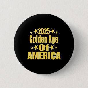 Badge Rond 5 Cm Âge d'or de l'Amérique 2025 Trump Président Républ