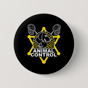 Badge Rond 5 Cm Agent de contrôle des animaux Catcher Chats Chiens