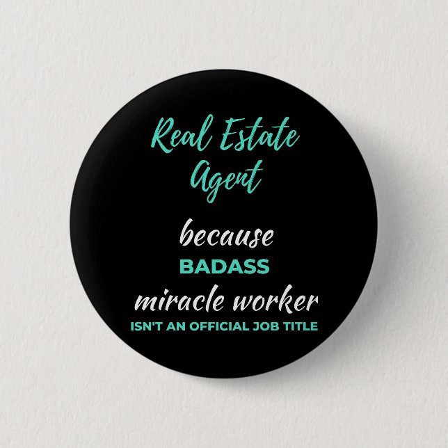 Badge Rond 5 Cm Agent immobilier parce que le collaborateur Badass (Devant)