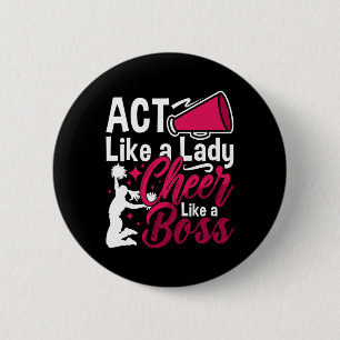 Badge Rond 5 Cm Agis comme une dame, encourage comme un patron, j'