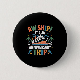 Badge Rond 5 Cm Ah Bateau C'est Notre Voyage d'Anniversaire de Mar