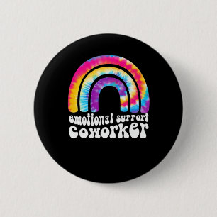 Badge Rond 5 Cm Aide émotionnelle Coworker Classic - Bestie de tra