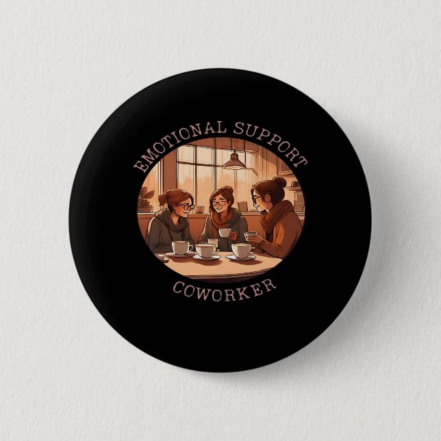 Badge Rond 5 Cm Aide émotionnelle Coworker Motivational Office Com (Devant)